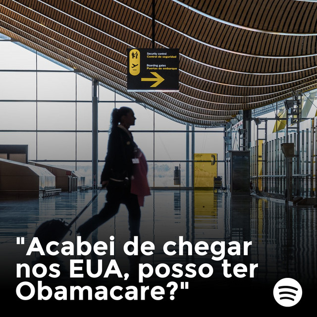 Acabei de chegar nos EUA, posso ter OBAMA Care?